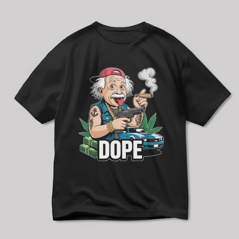 CBT003 Dope Einstein Stoner Gangster Car Art t shirt